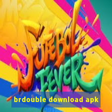 brdouble download apk